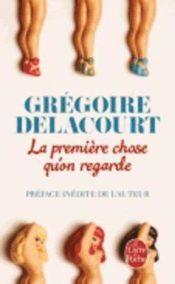 La premiere chose qu'on regarde