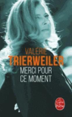 Valerie Trierweiler - Merci pour ce moment, Häftad