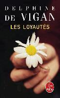 Delphine de Vigan - Les Loyautés, Häftad