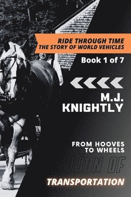 Evolution of Transportation