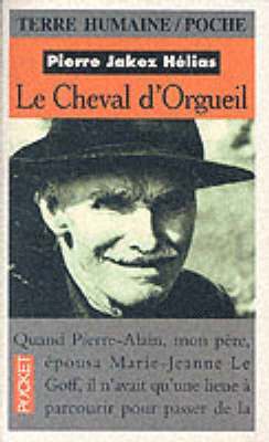 Pierre Jakez Helias - Le cheval d'orgueil, Häftad