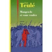 Mangez-le si vous voulez