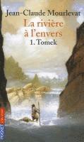 bokomslag La rivière à l'envers 01. Tomek