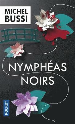 Michel Bussi - Nympheas noirs, Häftad