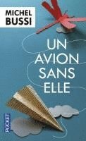 Michel Bussi - Un avion sans elle, Häftad