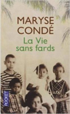 Maryse Conde - La Vie sans fards, Häftad