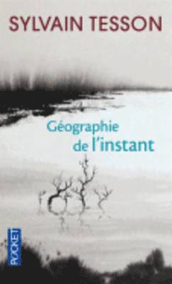 Geographie de l'instant