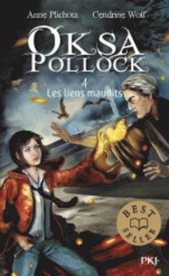 Anne Plichota - Oksa Pollock 4/Les liens maudits, Häftad