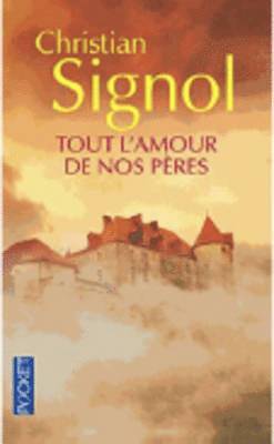 Tout l'amour de nos peres