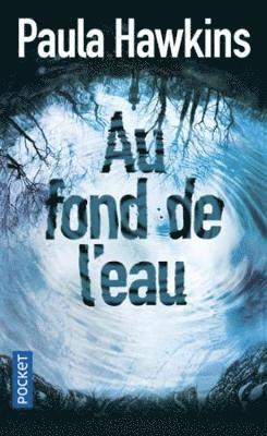 Paula Hawkins - Au fond de l'eau, Häftad