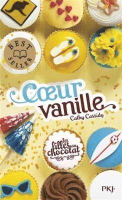 Les filles au chocolat 5/Coeur vanille