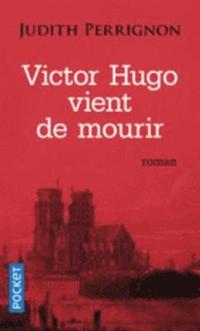 bokomslag Victor Hugo vient de mourir