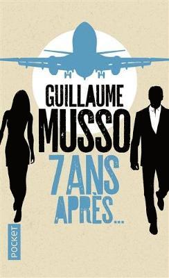 Guillaume Musso - 7 ans apres..., Häftad