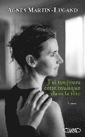 J'ai toujours cette musique dans la tete