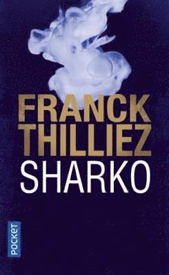 Franck Thilliez - Sharko, Häftad