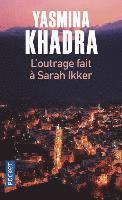 bokomslag L'outrage fait  a Sarah Ikker