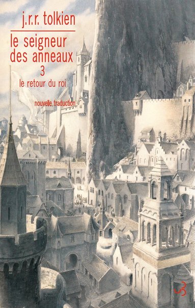 J. R. R. Tolkien - Sagan om ringen: Konungens återkomst (Franska), Häftad