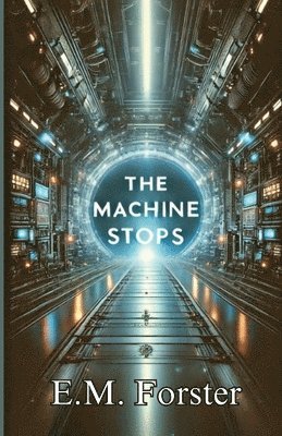 Machine Stops(Illustrated) 1