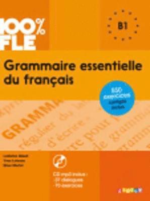 bokomslag 100% FLE B1 Grammaire essentielle du français