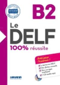 bokomslag Le DELF B2 - Buch mit MP3-CD
