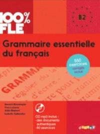 bokomslag GRAMMAIRE ESSENTIELLE DU FRANCAIS NIV. B2 - LIVRE + CD