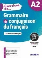 bokomslag Exercices de... A2: Grammaire & conjugaison du français - 470 exercices + corrigés