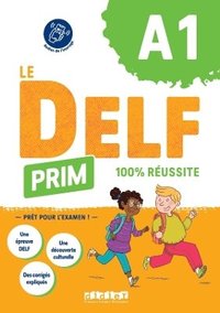 bokomslag Le DELF Prim A1 100% russite + didierfle.app