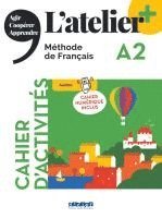bokomslag L'atelier+ A2: Cahier d'activités mit didierfle.app und E-Book