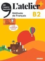 bokomslag L'atelier+ B2: Kursbuch mit didierfle.app und E-Book