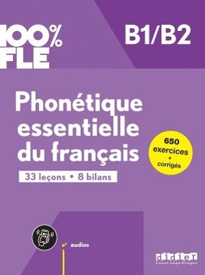 100% FLE - Phonetique essentielle du francais B1/B2 - livre + didierfle.app 1