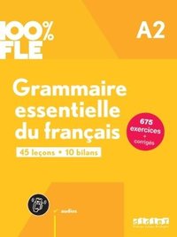 bokomslag 100% FLE - A2 Grammaire essentielle du franais  + audio download