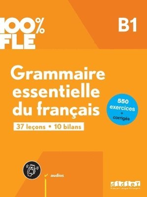 100% FLE - Grammaire essentielle du francais B1 + online audio + didierfle.app 1