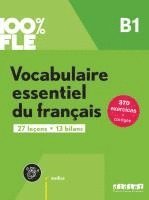 100% FLE - Vocabulaire essentiel du franais B1- livre + didierfle.app 1