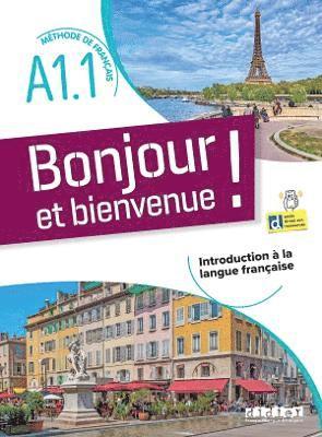 bokomslag Bonjour et bienvenue A1.1 - tout en franais + didierfle.app