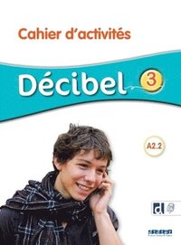 bokomslag DECIBEL NIVEAU 3 - Cahier d'activits + didierfle.app
