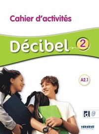 bokomslag Dcibel 2 niv.A2.1 - Cahier + didierfle.app