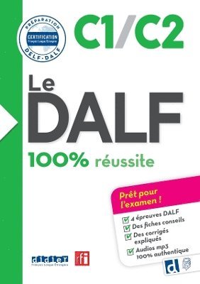 bokomslag Le DALF 100% russite C1/C2 + didierfle.app