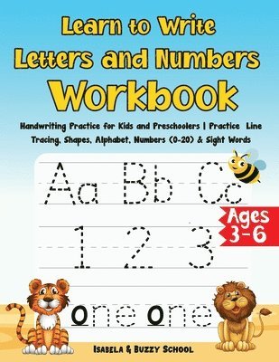 Learn to Write Letters and Numbers Workbook 1