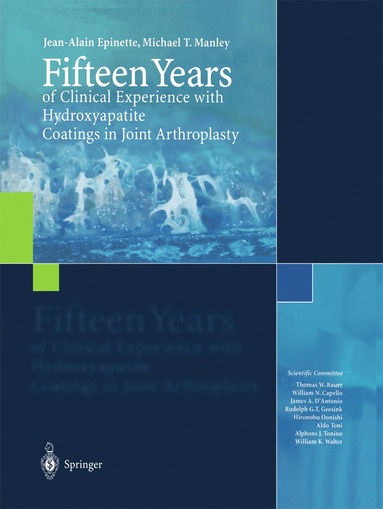 bokomslag Fifteen Years of Clinical Experience with Hydroxyapatite Coatings in Joint Arthroplasty