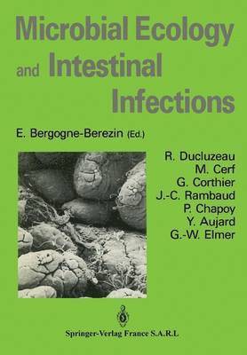 Microbial Ecology and Intestinal Infections 1