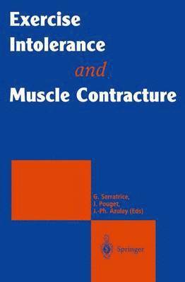 Exercise Intolerance and Muscle Contracture 1