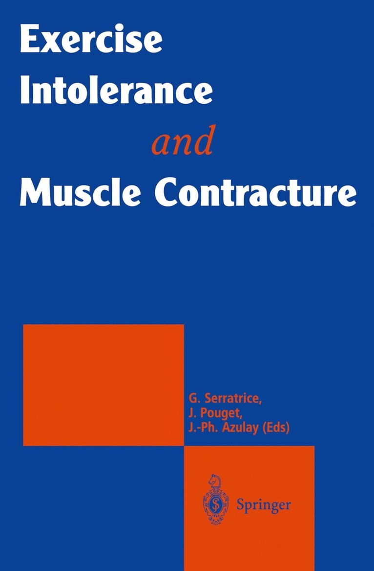 Georges Serratrice, Jean Pouget, Jean-Philippe Azulay - Exercise Intolerance and Muscle Contracture, Häftad