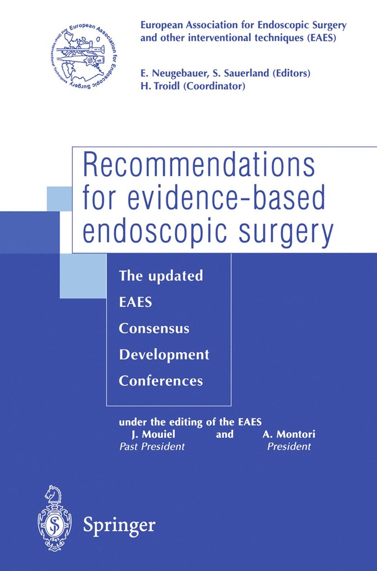 Edmund Neugebauer, Stefan Sauerland - Recommendations for evidence-based endoscopic surgery, Häftad