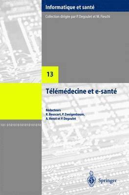 Regis Beuscart, Pierre Zweigenbaum, Alain Venot, Patrice Degoulet - Télémédecine Et E-Santé, Häftad