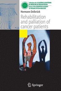 bokomslag Rehabilitation and palliation of cancer patients