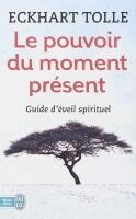 Eckhart Tolle - Le pouvoir du moment présent, Häftad