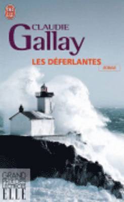 Claudie Gallay - Les deferlantes, Häftad
