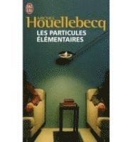 bokomslag Les Particules Elementaires 