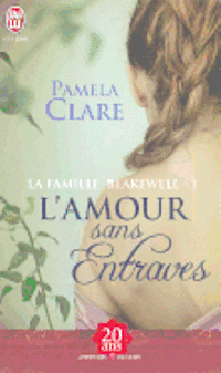 bokomslag La famille Blakewell 1/L'amour sans entraves