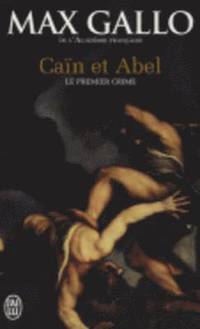 bokomslag Cain et Abel - Le premier crime